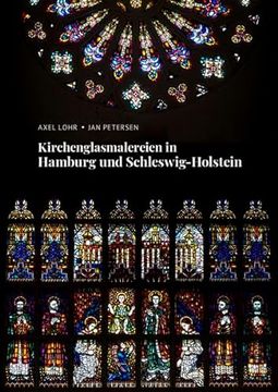 portada Kirchenglasmalereien in Hamburg und Schleswig-Holstein (en Alemán)