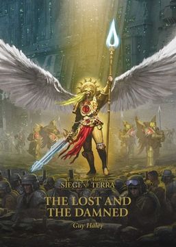 portada The Lost and the Damned (3) (The Horus Heresy: Siege of Terra) 