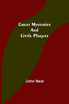 portada Great Mysteries and Little Plagues