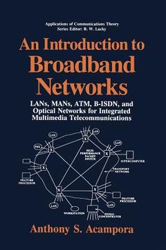 portada An Introduction to Broadband Networks: Lans, Mans, Atm, B-Isdn, and Optical Networks for Integrated Multimedia Telecommunications