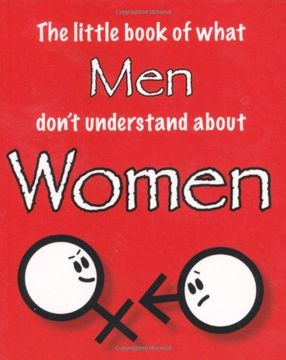 portada The Little Book of What men Don't Understand About Women (en Inglés)