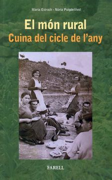portada El mon Rural. Cuina del Cicle de L'Any: 17 (Cultura Popular) (in Catalá)
