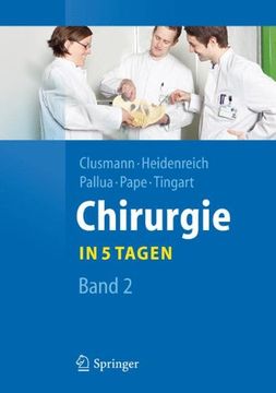 portada Chirurgie. In 5 Tagen: Band 2 (Springer-Lehrbuch) (en Alemán)