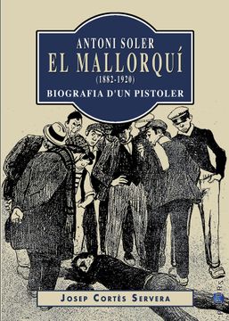 portada Antoni Soler el Mallorqui (1882-1920) (in Spanish)