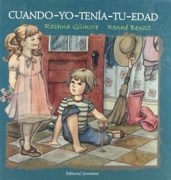portada Cuando-Yo-Tenia-Tu-Edad (in Spanish)