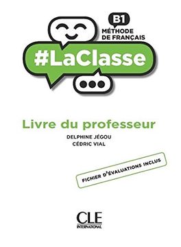 portada Livre du Professeur b1 (#Laclasse) (en Francés)