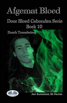 portada Afgemat Bloed (Door Bloed Gebonden Boek 10) (in Dutch)