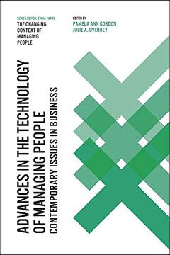 portada Advances in the Technology of Managing People: Contemporary Issues in Business (Changing Context of Managing People) (en Inglés)