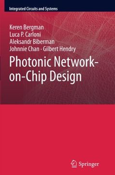 portada Photonic Network-on-Chip Design (Integrated Circuits and Systems)