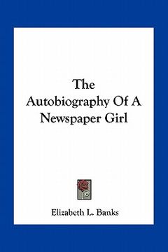 portada the autobiography of a newspaper girl