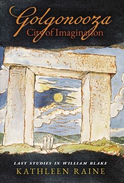 portada Golgonooza, City of Imagination: Last Studies in William Blake (in English)