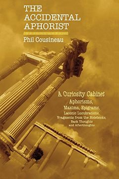 portada The Accidental Aphorist: A Curiosity Cabinet of Aphorisms (in English)