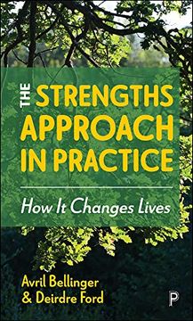 portada The Strengths Approach in Practice: How it Changes Lives (en Inglés)