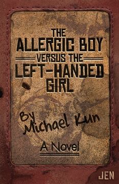 portada The Allergic Boy Versus the Left-Handed Girl 