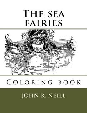 portada The sea fairies: Coloring books (en Inglés)