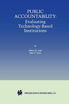 portada Public Accountability: Evaluating Technology-Based Institutions (en Inglés)