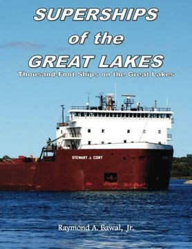 portada SUPERSHIPS OF THE GRT LAKES (in English)