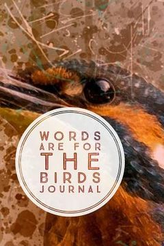 portada Words are for the birds (en Inglés)