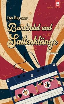 portada Bandsalat und Saitenklänge: Roman (en Alemán)