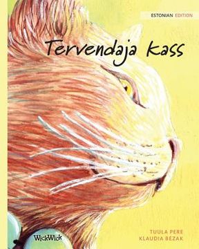 portada Tervendaja kass: Estonian Edition of The Healer Cat (en Estonia)