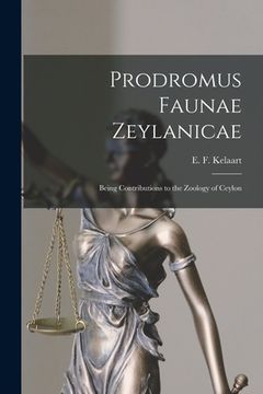 portada Prodromus Faunae Zeylanicae: Being Contributions to the Zoology of Ceylon (en Inglés)