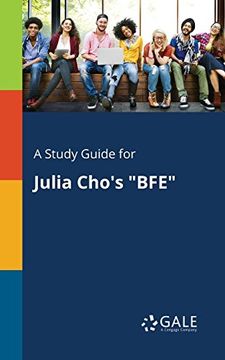portada A Study Guide for Julia Cho's "Bfe" (in English)