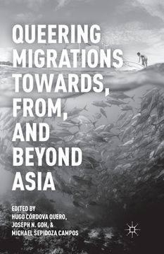 portada Queering Migrations Towards, From, and Beyond Asia (en Inglés)