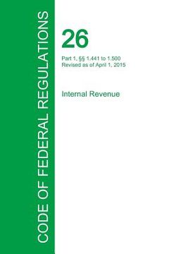 portada Code of Federal Regulations Title 26, Volume 8, April 1, 2015 (en Inglés)