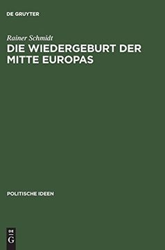 portada Die Wiedergeburt der Mitte Europas (en Alemán)