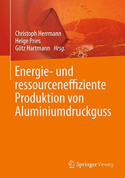 portada Energie- und Ressourceneffiziente Produktion von Aluminiumdruckguss (en Alemán)