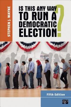 portada is this any way to run a democratic election, 5th edition