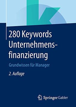 portada 280 Keywords Unternehmensfinanzierung: Grundwissen für Manager (en Alemán)