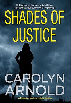 portada Shades of Justice (9) (Detective Madison Knight) (en Inglés)