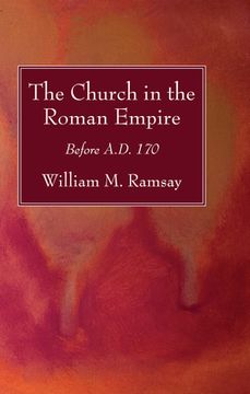 portada The Church in the Roman Empire (en Inglés)