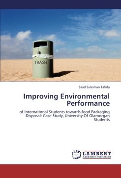 portada Improving Environmental Performance: of International Students towards food Packaging Disposal: Case Study, University Of Glamorgan Students