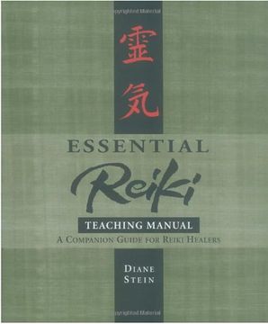 portada Essential Reiki Teaching Manual: A Companion Guide for Reiki Healers: An Instructional Guide for Reiki Healers (in English)