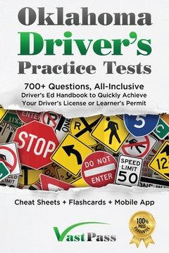 portada Oklahoma Driver's Practice Tests: 700+ Questions, All-Inclusive Driver's Ed Handbook to Quickly achieve your Driver's License or Learner's Permit (Che 