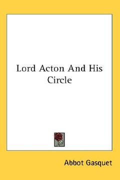 portada lord acton and his circle