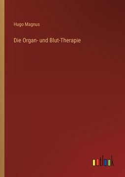 portada Die Organ- und Blut-Therapie 