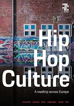 portada Hip hop Culture: A Roadtrip Across Europe (in English)