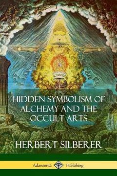 portada Hidden Symbolism of Alchemy and the Occult Arts (en Inglés)