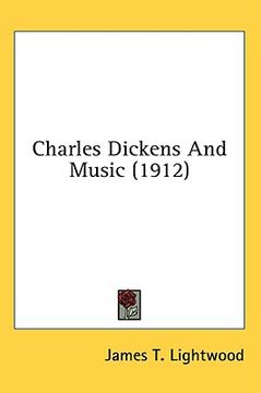 portada charles dickens and music (1912) (en Inglés)