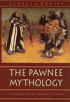 portada the pawnee mythology (en Inglés)