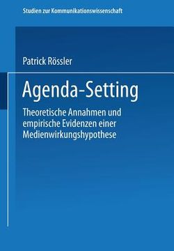 portada Agenda-Setting: Theoretische Annahmen Und Empirische Evidenzen Einer Medienwirkungshypothese (in German)