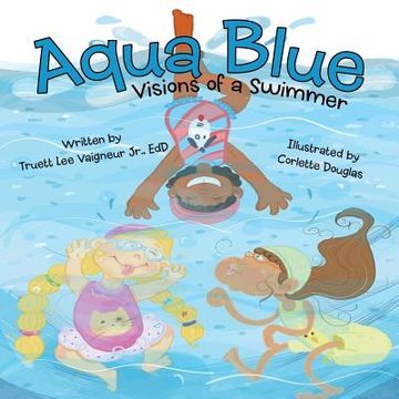 portada Aqua Blue: Visions of a Swimmer (en Inglés)