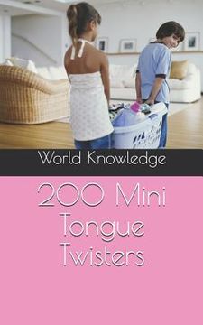 portada 200 Mini Tongue Twisters (en Inglés)