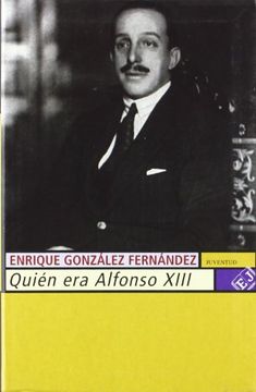 portada Quien era Alfonso Xiii (in Spanish)