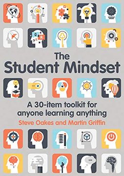 portada The Student Mindset: A 30-Item Toolkit for Anyone Learning Anything (en Inglés)