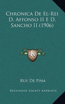 portada Chronica de El-Rei d. Affonso ii e d. Sancho ii (1906) (en Portugués)