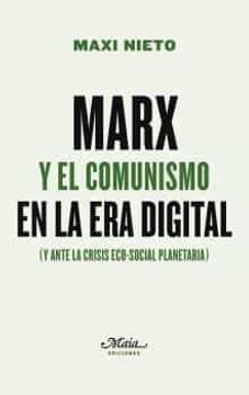 portada Marx y el Comunismo en la era Digital (y Ante la Crisis Eco-Social Planetaria)